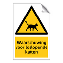 Waarschuwing voor loslopende katten & Waarschuwing voor loslopende katten