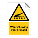 Waarschuwing voor krokodil & Waarschuwing voor krokodil & Waarschuwing voor krokodil