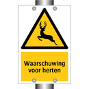 Waarschuwing voor herten & Waarschuwing voor herten & Waarschuwing voor herten