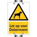 Let op voor Dobermann & Let op voor Dobermann & Let op voor Dobermann & Let op voor Dobermann