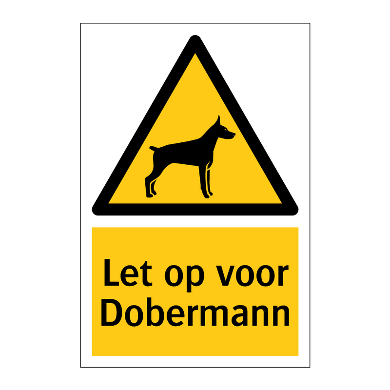 Let op voor Dobermann & Let op voor Dobermann & Let op voor Dobermann & Let op voor Dobermann