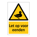 Let op voor eenden & Let op voor eenden & Let op voor eenden & Let op voor eenden