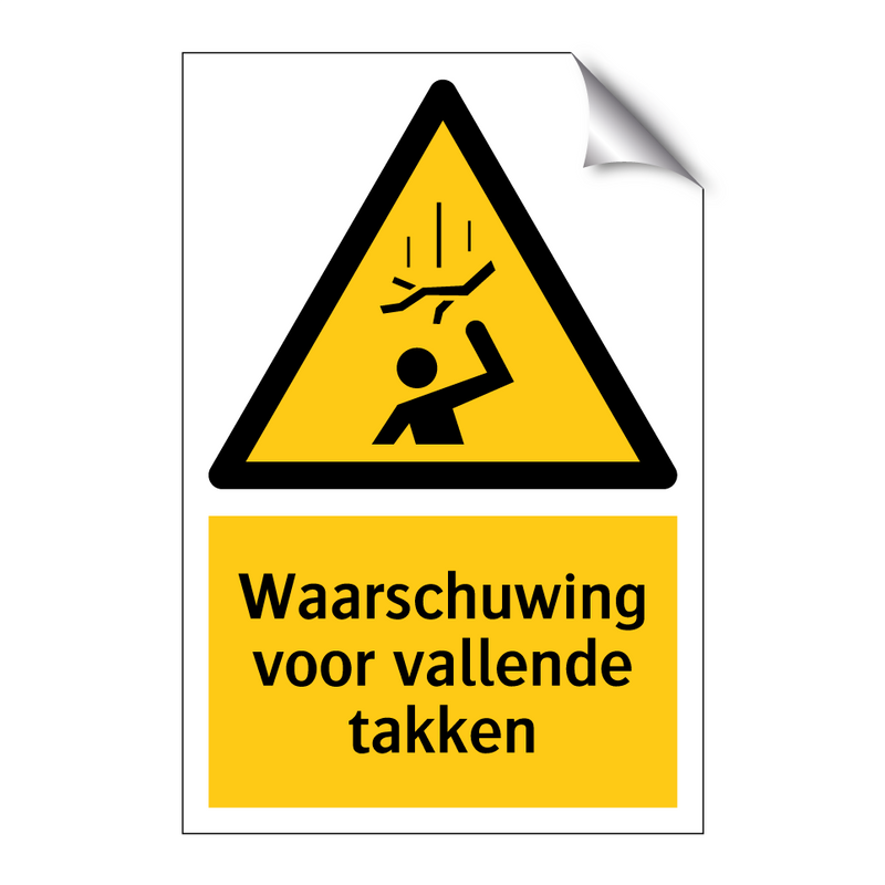 Waarschuwing voor vallende takken & Waarschuwing voor vallende takken