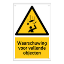 Waarschuwing voor vallende objecten & Waarschuwing voor vallende objecten
