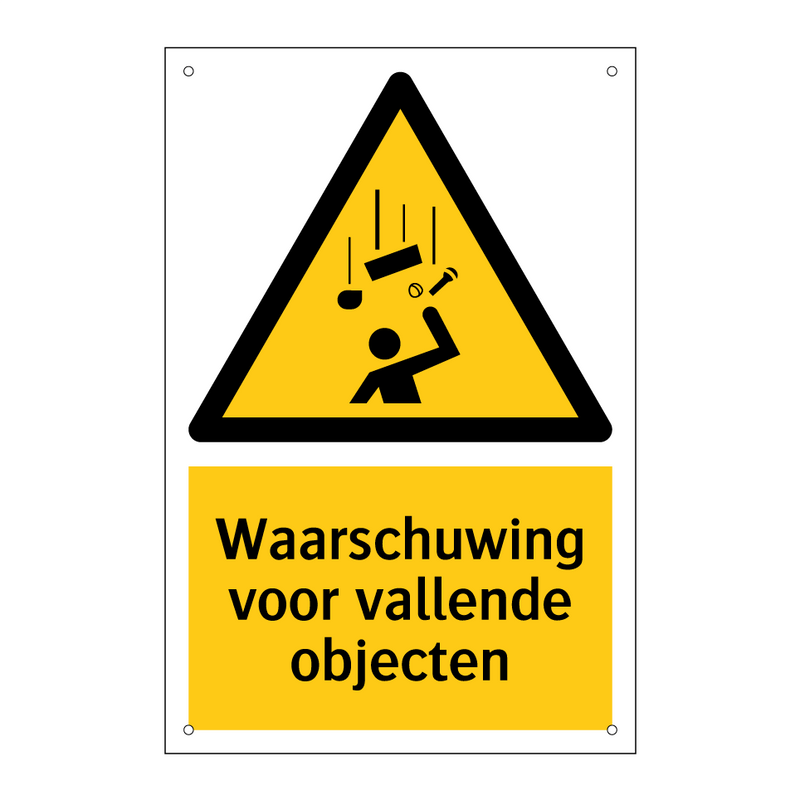 Waarschuwing voor vallende objecten & Waarschuwing voor vallende objecten