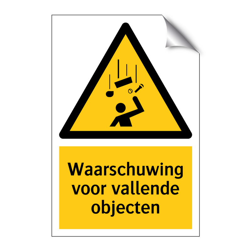 Waarschuwing voor vallende objecten & Waarschuwing voor vallende objecten