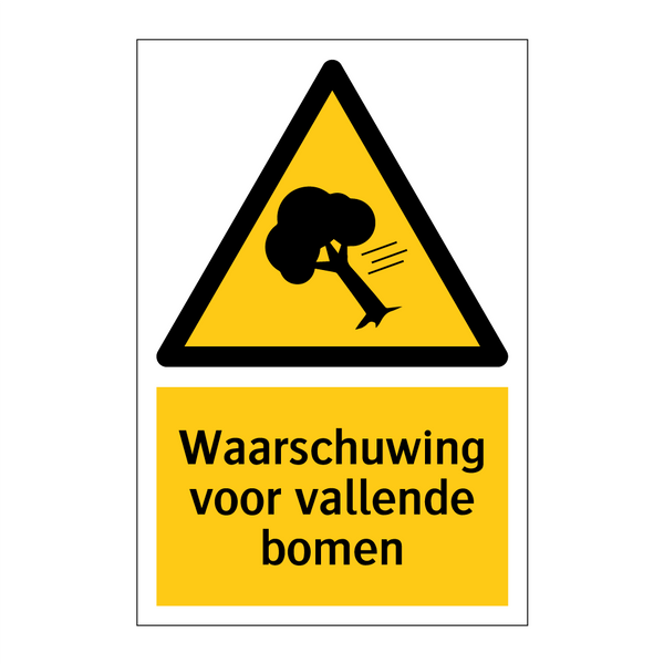 Waarschuwing voor vallende bomen & Waarschuwing voor vallende bomen