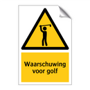 Waarschuwing voor golf & Waarschuwing voor golf & Waarschuwing voor golf & Waarschuwing voor golf
