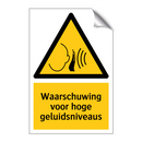 Waarschuwing voor hoge geluidsniveaus & Waarschuwing voor hoge geluidsniveaus