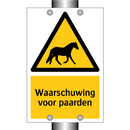 Waarschuwing voor paarden & Waarschuwing voor paarden & Waarschuwing voor paarden