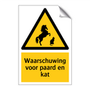 Waarschuwing voor paard en kat & Waarschuwing voor paard en kat & Waarschuwing voor paard en kat