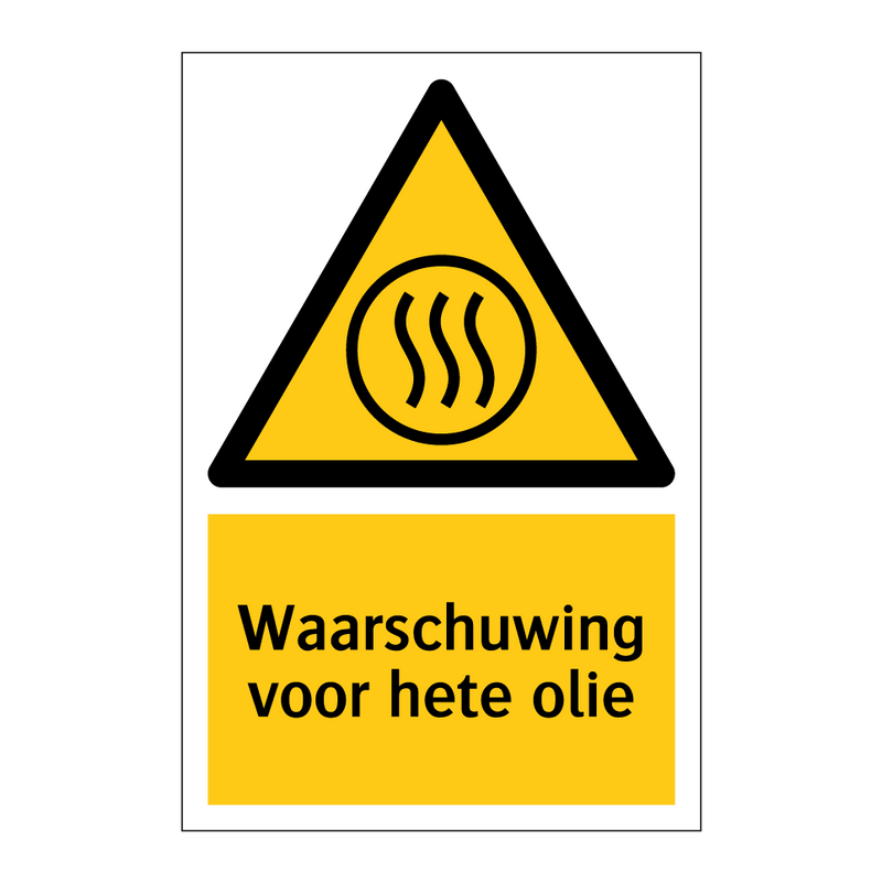 Waarschuwing voor hete olie & Waarschuwing voor hete olie & Waarschuwing voor hete olie