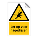 Let op voor hagedissen & Let op voor hagedissen & Let op voor hagedissen & Let op voor hagedissen