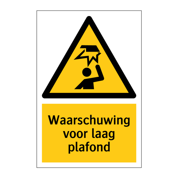 Waarschuwing voor laag plafond & Waarschuwing voor laag plafond & Waarschuwing voor laag plafond
