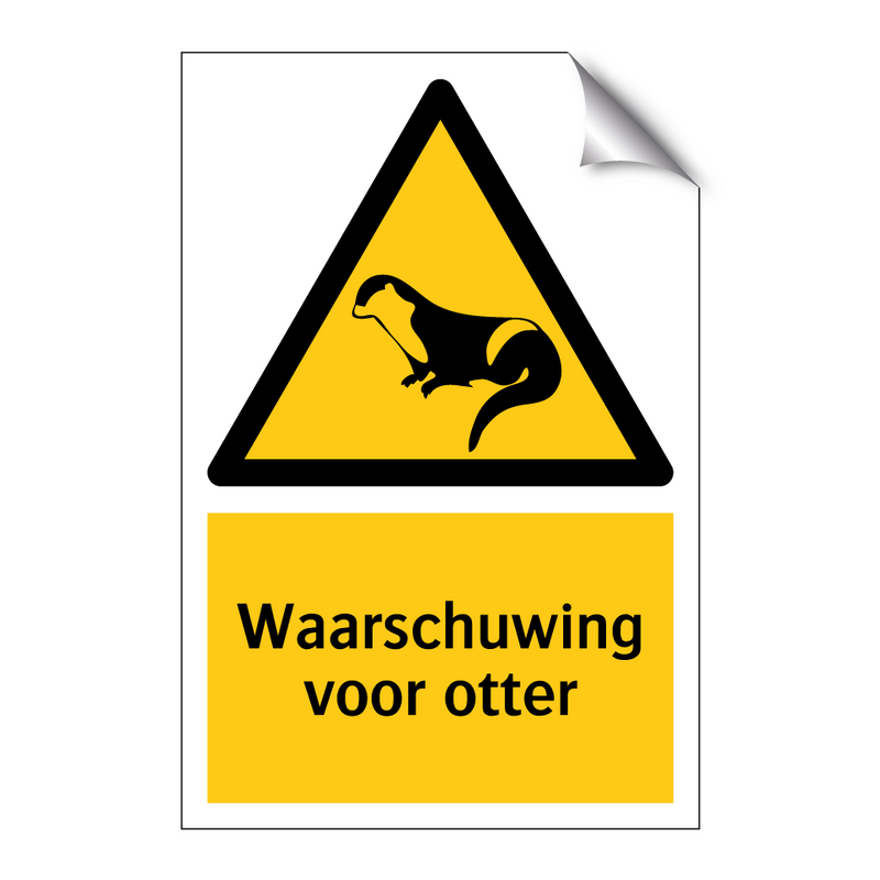 Waarschuwing voor otter & Waarschuwing voor otter & Waarschuwing voor otter