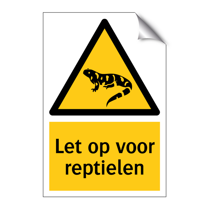 Let op voor reptielen & Let op voor reptielen & Let op voor reptielen & Let op voor reptielen