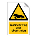 Waarschuwing voor robotmaaiers & Waarschuwing voor robotmaaiers & Waarschuwing voor robotmaaiers