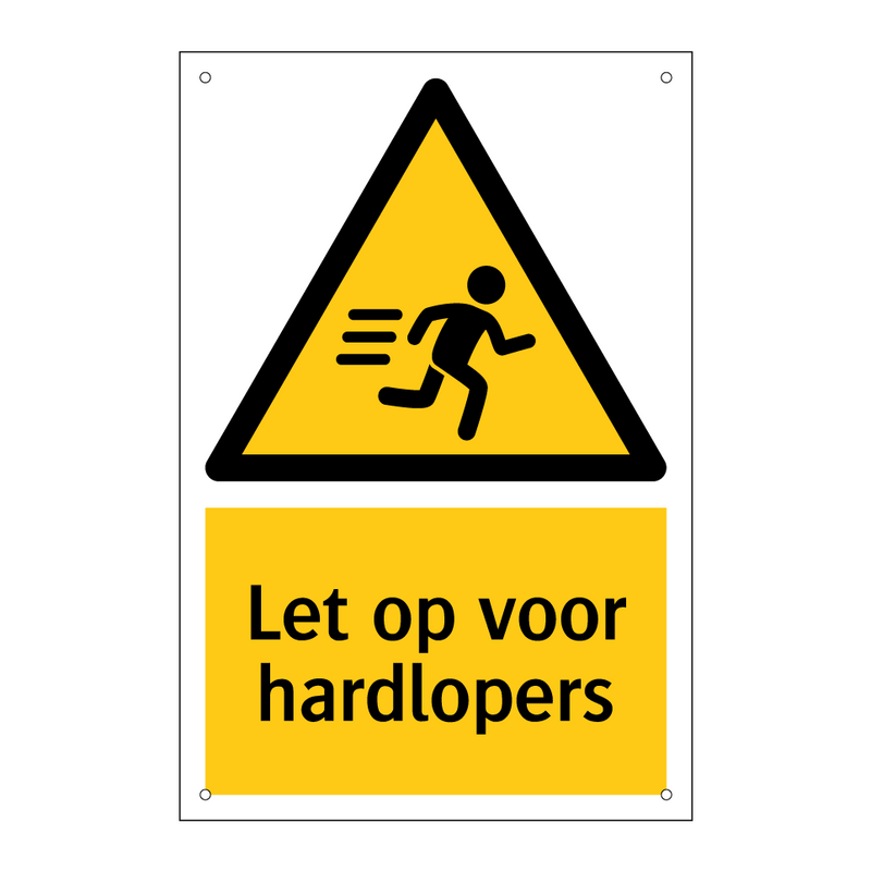 Let op voor hardlopers & Let op voor hardlopers & Let op voor hardlopers & Let op voor hardlopers