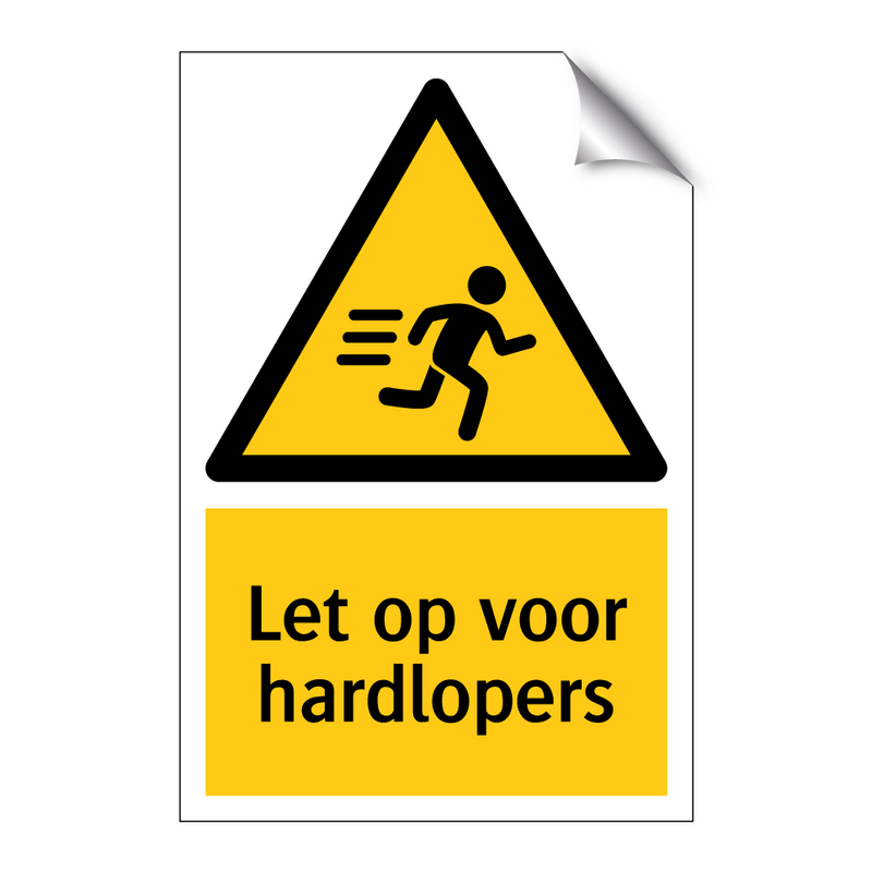 Let op voor hardlopers & Let op voor hardlopers & Let op voor hardlopers & Let op voor hardlopers