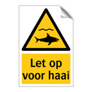 Let op voor haai & Let op voor haai & Let op voor haai & Let op voor haai