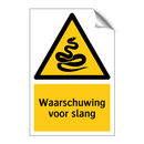 Waarschuwing voor slang & Waarschuwing voor slang & Waarschuwing voor slang