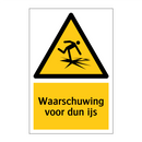 Waarschuwing voor dun ijs & Waarschuwing voor dun ijs & Waarschuwing voor dun ijs