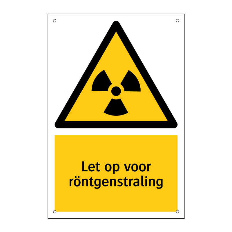 Let op voor röntgenstraling & Let op voor röntgenstraling & Let op voor röntgenstraling