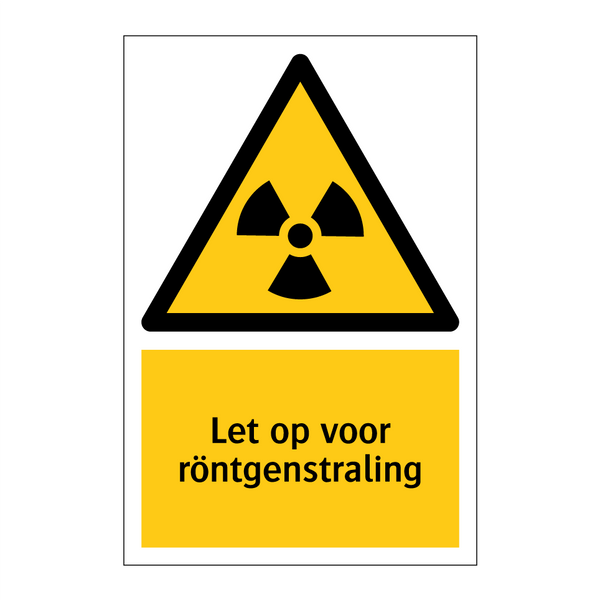 Let op voor röntgenstraling & Let op voor röntgenstraling & Let op voor röntgenstraling