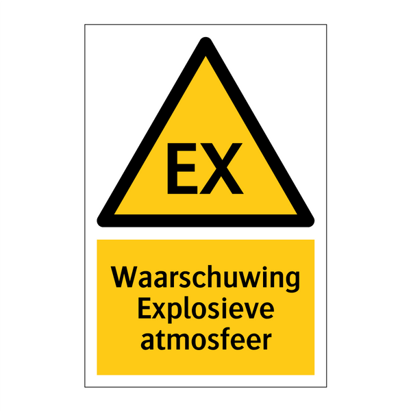 Waarschuwing Explosieve atmosfeer & Waarschuwing Explosieve atmosfeer