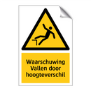 Waarschuwing Vallen door hoogteverschil & Waarschuwing Vallen door hoogteverschil