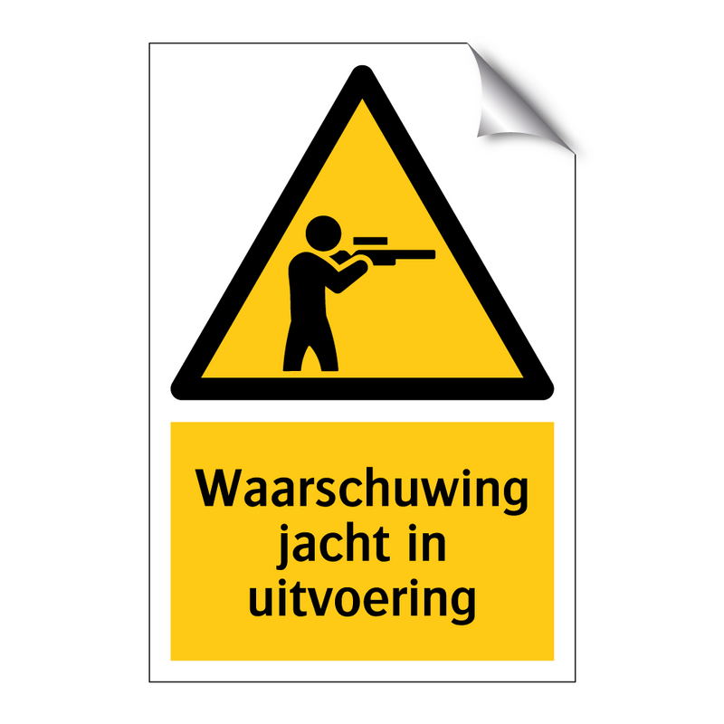 Waarschuwing jacht in uitvoering & Waarschuwing jacht in uitvoering