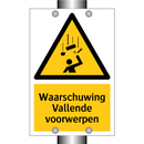 Waarschuwing Vallende voorwerpen & Waarschuwing Vallende voorwerpen