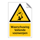 Waarschuwing Vallende voorwerpen & Waarschuwing Vallende voorwerpen