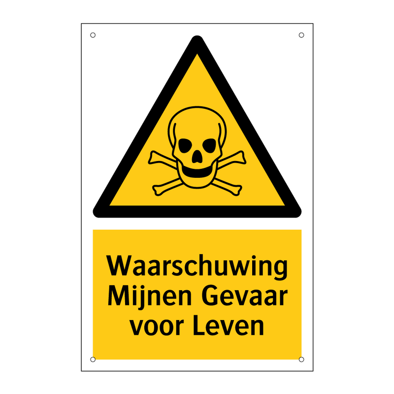 Waarschuwing Mijnen Gevaar voor Leven & Waarschuwing Mijnen Gevaar voor Leven