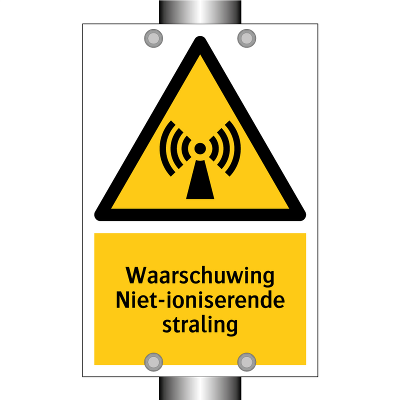 Waarschuwing Niet-ioniserende straling & Waarschuwing Niet-ioniserende straling