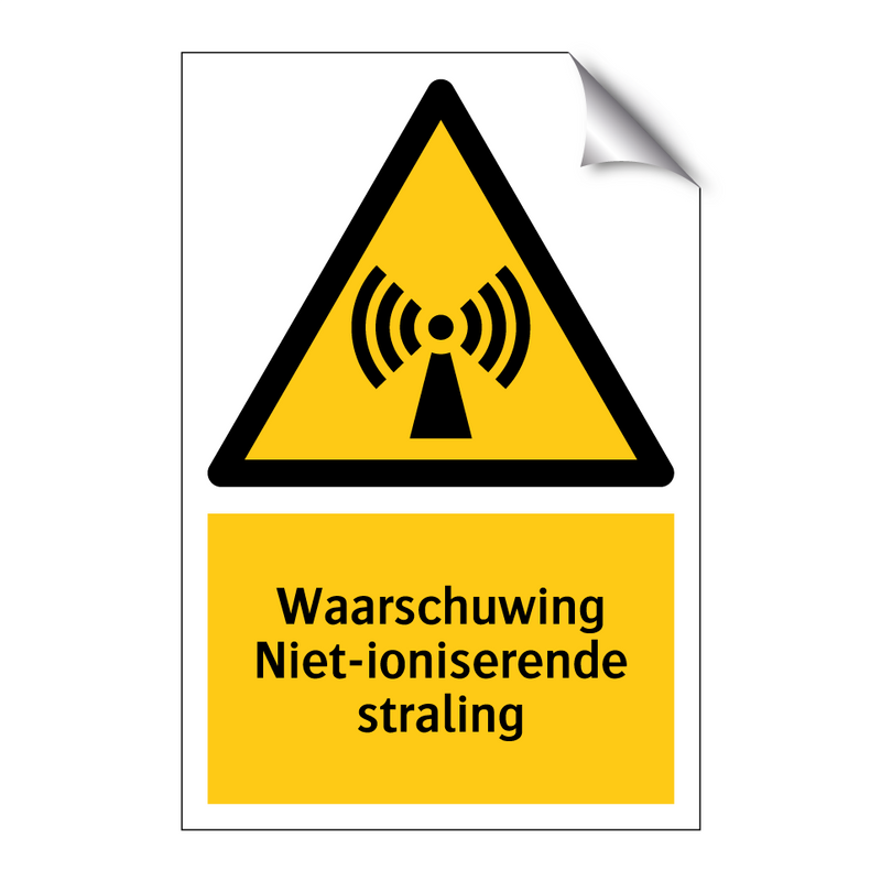Waarschuwing Niet-ioniserende straling & Waarschuwing Niet-ioniserende straling