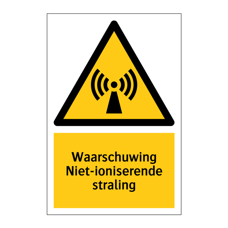 Waarschuwing Niet-ioniserende straling & Waarschuwing Niet-ioniserende straling