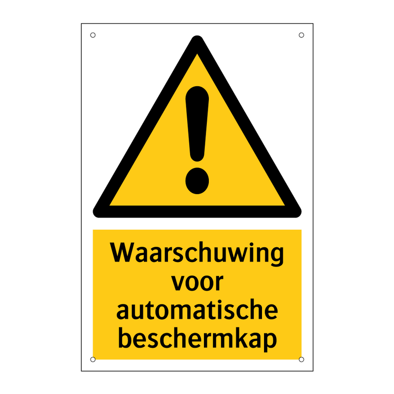 Waarschuwing voor automatische beschermkap & Waarschuwing voor automatische beschermkap
