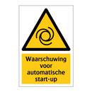 Waarschuwing voor automatische start-up & Waarschuwing voor automatische start-up