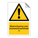 Waarschuwing voor bouwwerkzaamheden & Waarschuwing voor bouwwerkzaamheden