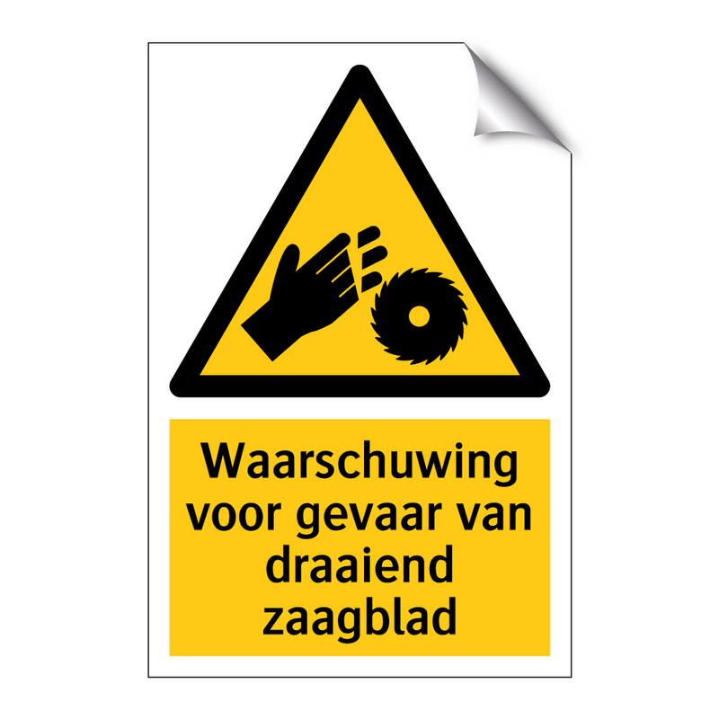 Waarschuwing voor gevaar van draaiend zaagblad & Waarschuwing voor gevaar van draaiend zaagblad