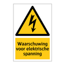 Waarschuwing voor elektrische spanning & Waarschuwing voor elektrische spanning