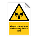Waarschuwing voor elektromagnetisch veld & Waarschuwing voor elektromagnetisch veld