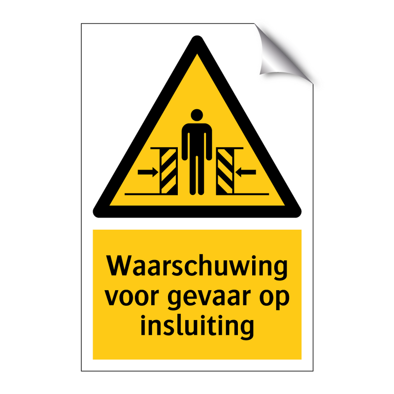 Waarschuwing voor gevaar op insluiting & Waarschuwing voor gevaar op insluiting