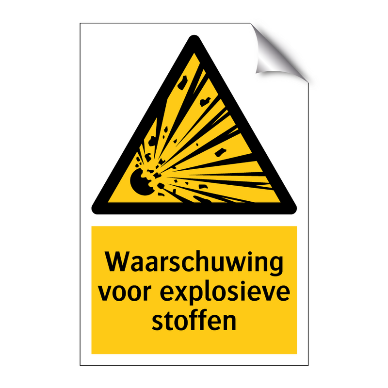 Waarschuwing voor explosieve stoffen & Waarschuwing voor explosieve stoffen