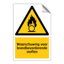 Waarschuwing voor brandbevorderende stoffen & Waarschuwing voor brandbevorderende stoffen