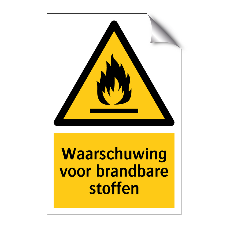 Waarschuwing voor brandbare stoffen & Waarschuwing voor brandbare stoffen