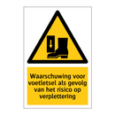 Waarschuwing voor voetletsel als gevolg van het risico op verplettering