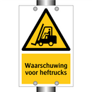 Waarschuwing voor heftrucks & Waarschuwing voor heftrucks & Waarschuwing voor heftrucks