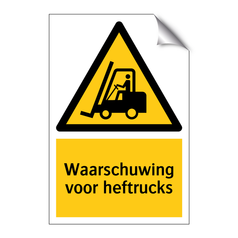 Waarschuwing voor heftrucks & Waarschuwing voor heftrucks & Waarschuwing voor heftrucks
